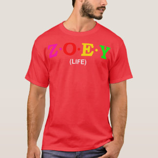 Zoey Life T-shirt