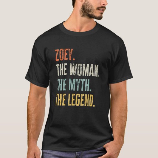 Zoey The Best Woman Myth Legend Best Name Zoey T-shirt (Voorkant)