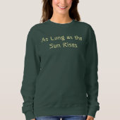 Zolang de zon opkomt T-shirt (Voorkant)