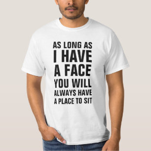 Zolang ik een gezicht heb, heb je altijd een pl t-shirt
