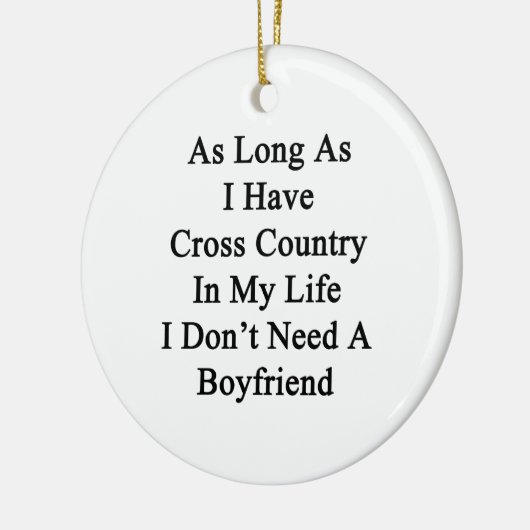 Zolang ik maar een land in mijn leven heb... keramisch ornament (Links)