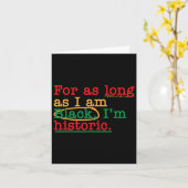 Zolang ik zwart ben, ben ik historisch Juneteenth Kaart (Gele Bloem)