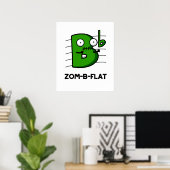 Zom-B-Flat Funny Halloween Zombie Music Pun Poster (Thuiskantoor)