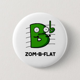 Zom-B-Flat Funny Halloween Zombie Music Pun Ronde Button 5,7 Cm