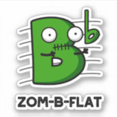 Zom-B-Flat Funny Halloween Zombie Music Pun Sticker (Voorkant)
