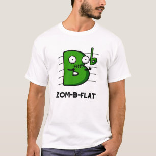 Zom-B-Flat Funny Halloween Zombie Music Pun T-shirt