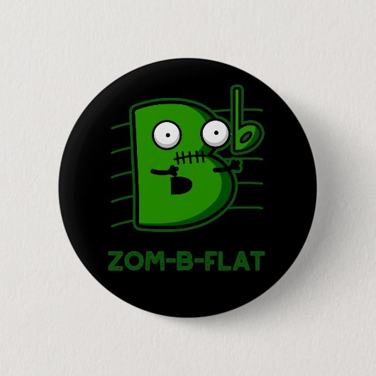 Zom-B-Flat Funny Zombie Music Pun Dark BG Ronde Button 5,7 Cm (Voorkant)
