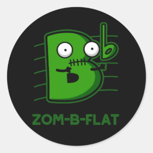 Zom-B-Flat Funny Zombie Music Pun Dark BG Ronde Sticker