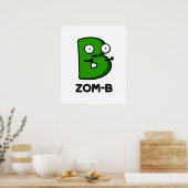 Zom-b Funny Halloween Zombie Alphabet Pun Poster (Keuken)