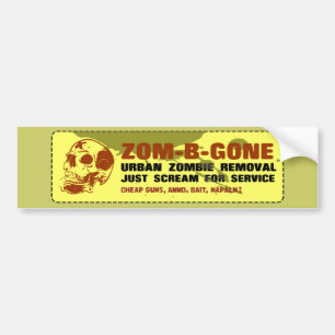 Zom-B-Gone Urban Zombie Removal Bumpersticker