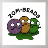 Zom-beads Funny Halloween Zombie Beads Pun Poster (Voorkant)