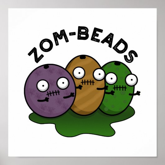 Zom-beads Funny Halloween Zombie Beads Pun Poster (Voorkant)