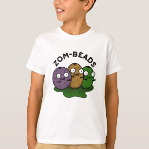 Zom-beads Funny Halloween Zombie Beads Pun T-shirt