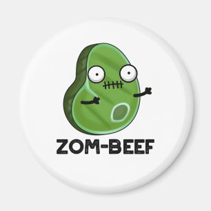 Zom-beef Funny Halloween Zombie Meat Pun Magneet