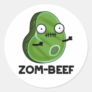 Zom-beef Funny Halloween Zombie Meat Pun Ronde Sticker