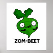 Zom-beet Funny Halloween Zombie Beet Pun Poster (Voorkant)