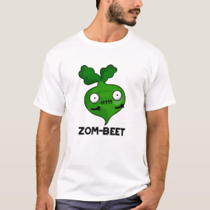 Zom-beet Funny Halloween Zombie Beet Pun T-shirt