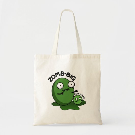 Zom-big Zom-small Funny Halloween Zombie Pun Tote Bag (Voorkant)