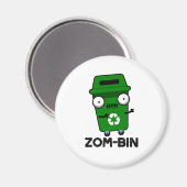 Zom-bin Funny Halloween Zombie Trash Bin Pun Magneet (Voorkant / Achterkant)