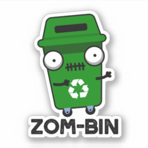 Zom-bin Funny Halloween Zombie Trash Bin Pun Sticker