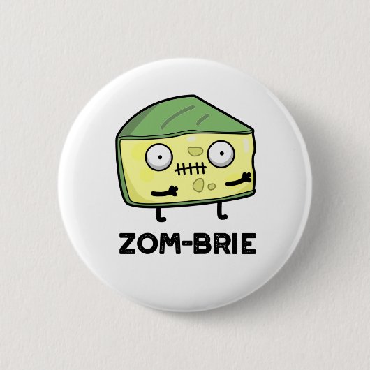 Zom-brie Funny Halloween Zombie Brie Cheese Pun Ronde Button 5,7 Cm (Voorkant)