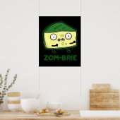 Zom-brie Funny Zombie Brie Cheese Pun Dark BG Poster (Keuken)