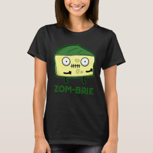 Zom-brie Grappige Zombie Pun Dark BG T-shirt