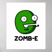 Zom-E Funny Halloween Zombie Alphabet E Pun Poster (Voorkant)