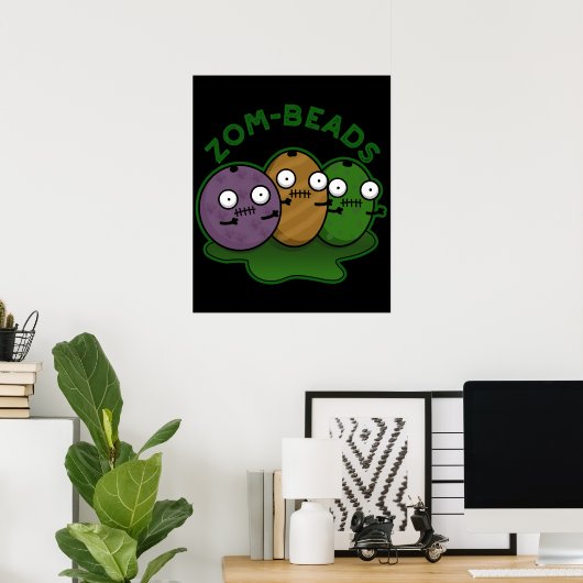 Zom-krads Funny Zombie Beads Pun Dark BG Poster (Thuiskantoor)