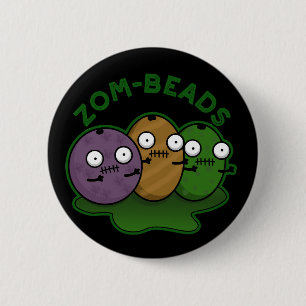 Zom-kralen Grappige Halloween Zombie Kralen Pun Da Ronde Button 5,7 Cm
