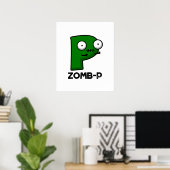 Zom-P Funny Halloween Zombie Alphabet P Pun Poster (Thuiskantoor)