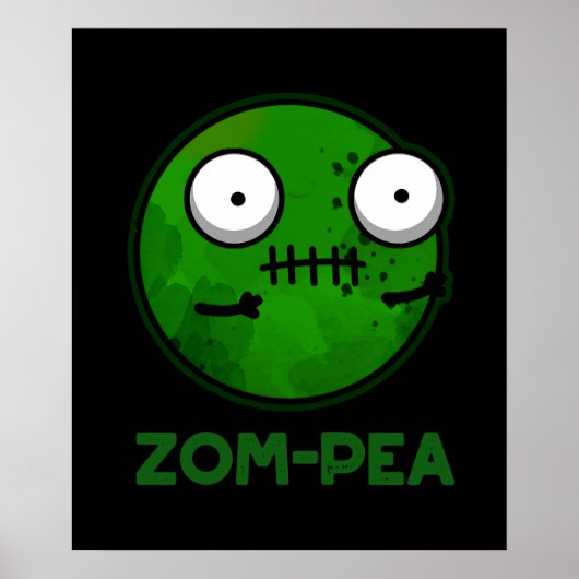 Zom-pea Funny Zombie Pea Pun Dark BG Poster (Voorkant)