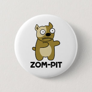 Zom-pit Funny Halloween Zombie Pit Bull Pun Ronde Button 5,7 Cm