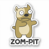 Zom-pit Funny Halloween Zombie Pit Bull Pun Sticker (Voorkant)