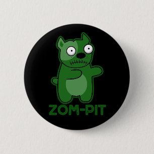 Zom-pit Funny Zombie Pit Bull Pun Dark BG Ronde Button 5,7 Cm