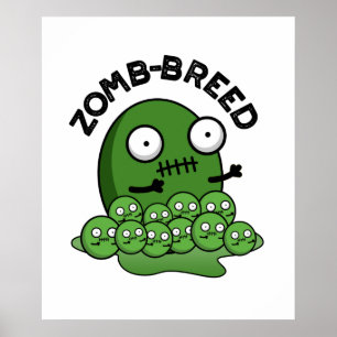 Zom-ras Funny Halloween Zombie Breed Pun Poster