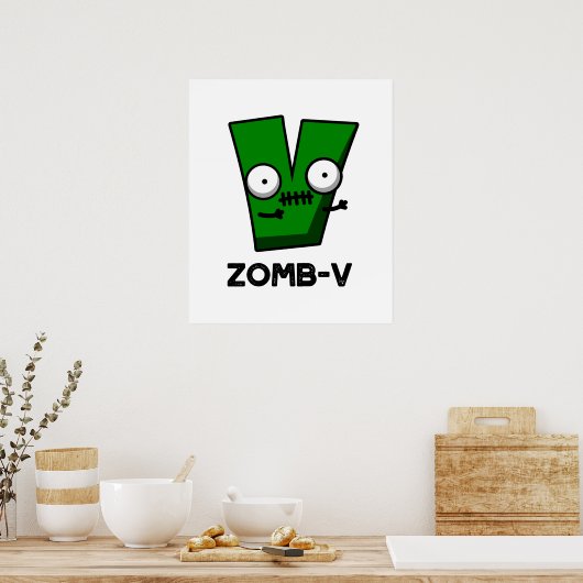 Zom-V Funny Halloween Zombie Alphabet Pun Poster (Keuken)