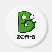 Zomb-b Grappig Halloween Zombie Alfabet B Pun Magneet (Voorkant)