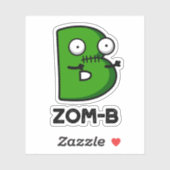 Zomb-b Grappig Halloween Zombie Alfabet B Pun Sticker (Vel)