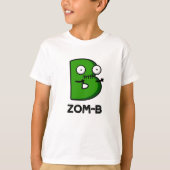 Zomb-b Grappig Halloween Zombie Alfabet B Pun T-shirt (Voorkant)