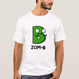 Zomb-b Grappig Halloween Zombie Alfabet B Pun T-shirt