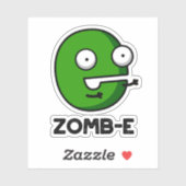 Zomb-E Grappig Halloween Zombie Alfabet Pun Sticker (Vel)