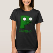 Zomb-P Grappig Halloween Zombie Alfabet Pun Dark B T-shirt (Voorkant)