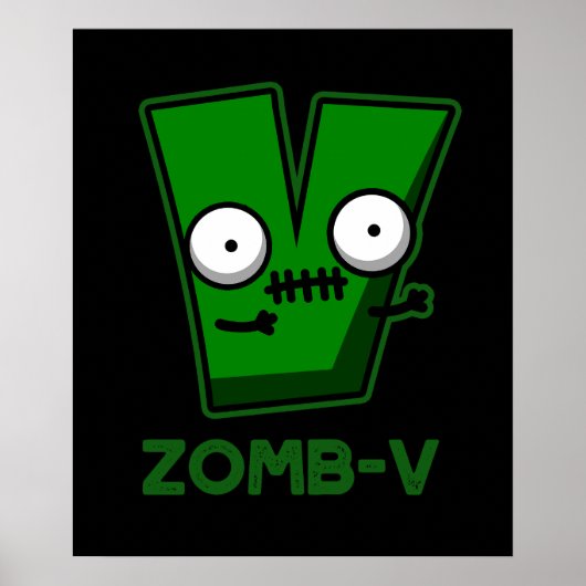 Zomb-V Grappig Halloween Zombie Alfabet Pun Dark B Poster (Voorkant)