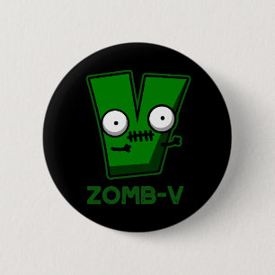 Zomb-V Grappig Halloween Zombie Alfabet Pun Dark B Ronde Button 5,7 Cm
