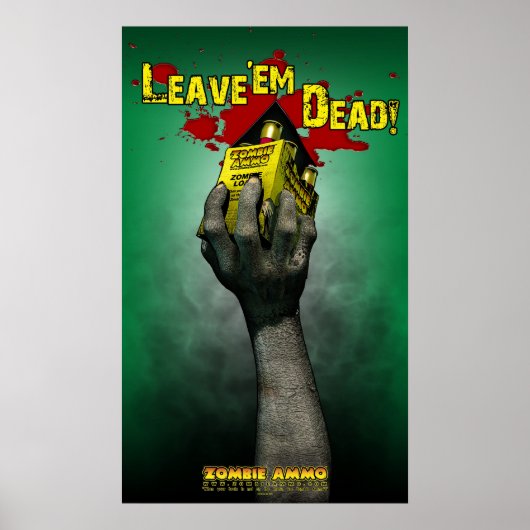 Zombie Ammo™ - Laat ze dood! Poster (Voorkant)