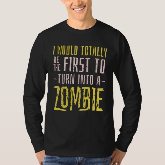 Zombie Apocalyps citaat T-shirt (Voorkant)