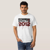 Zombie Apocalypse 2012 T-shirt (Voorkant volledig)