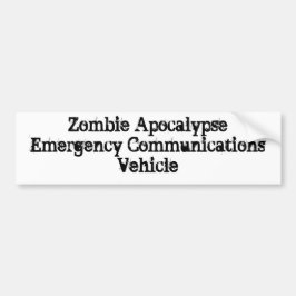 Zombie Apocalypse Emergency Communications Vehicle Bumpersticker