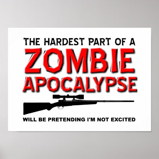 Zombie Apocalypse Excited Funny Poster (Voorkant)